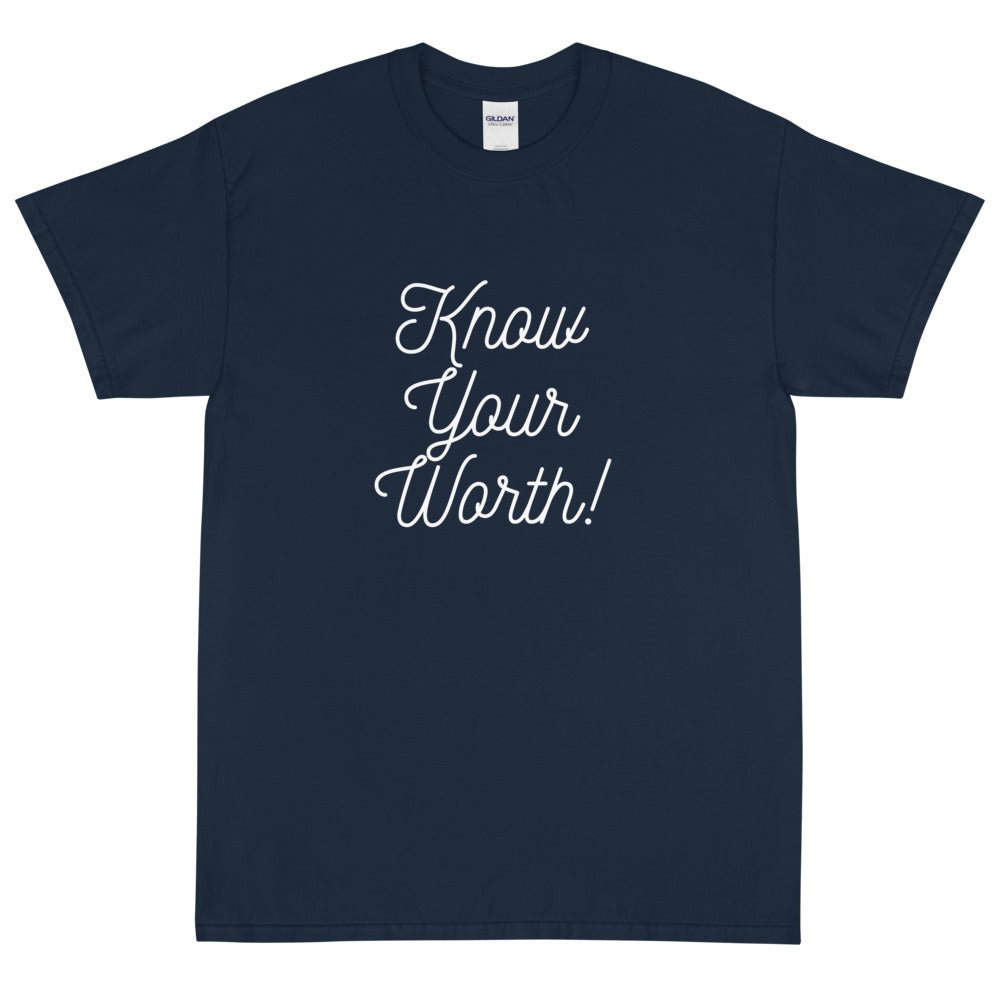 Men's Know Your Worth! Short Sleeve T-Shirt - Talk to the tee store