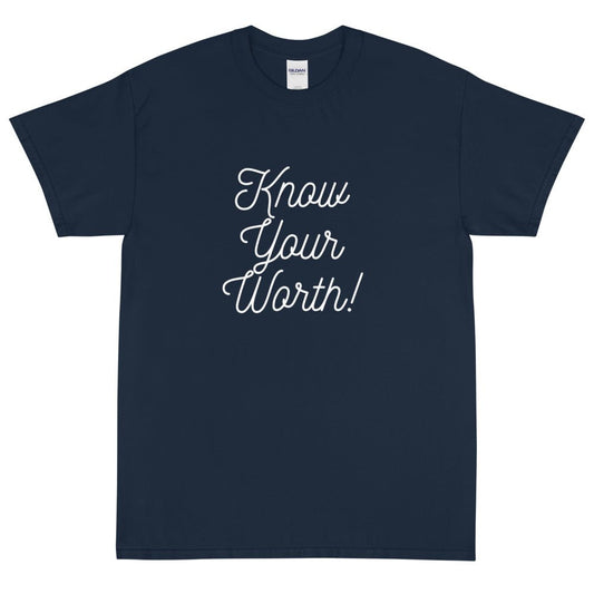 Men's Know Your Worth! Short Sleeve T-Shirt - Talk to the tee store